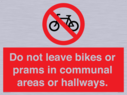 do-not-leave-bikes-or-prams-in-communal-areas-or-hallways-prohibition-sign~